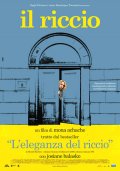 locandina Il riccio Mona Achache Josiane Balasko, Garance Le Guillermic, Togo Igawa, Anne Brochet, Ariane Ascaride, Wladimir Yordanoff, Sarah Le Picard, Jean-Luc Porraz, Gis�le Casadesus, Mona Heftre, Samuel Achache, Valerie Karsenti